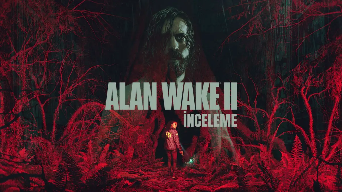 Alan Wake 2 İnceleme Alan Wake 2 İnceleme